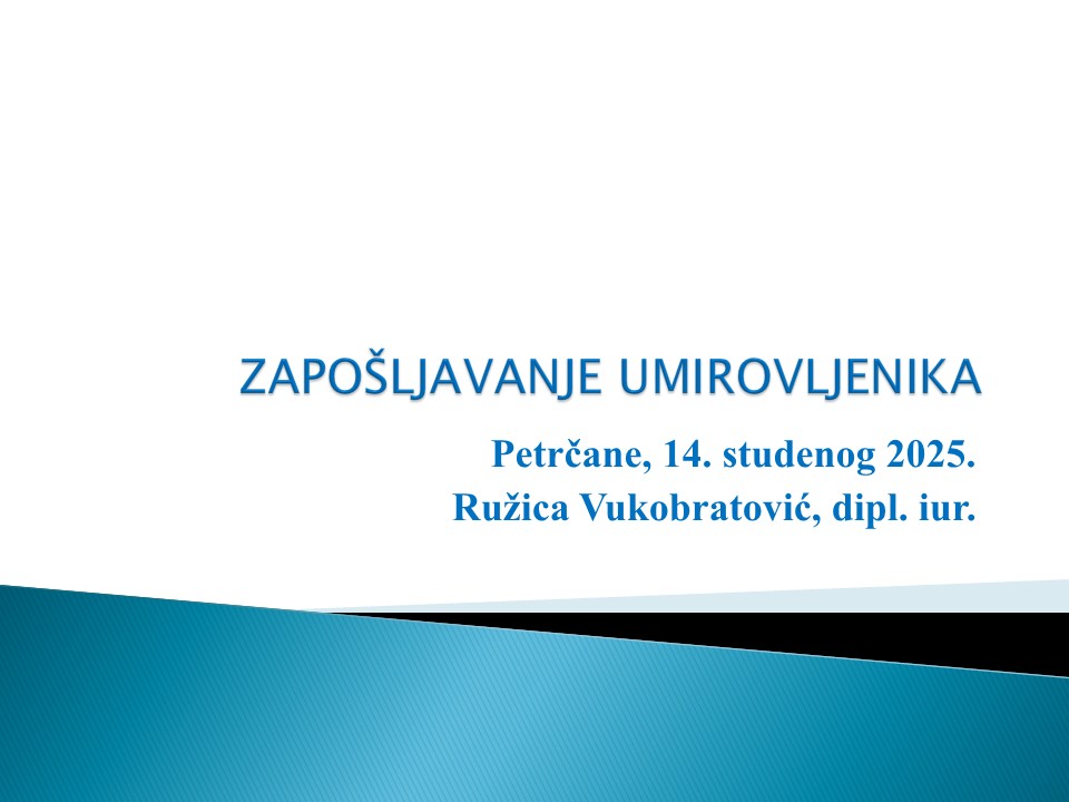 ZAPOŠLJAVANJE UMIROVLJENIKA